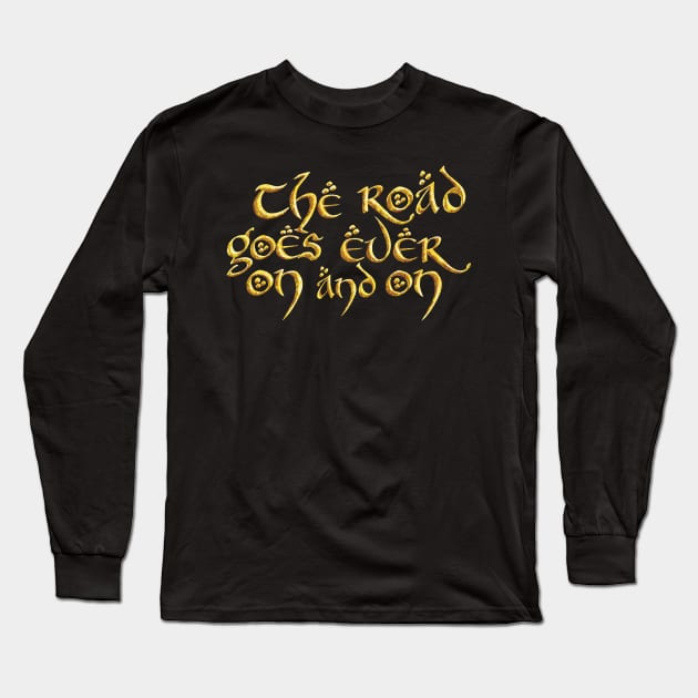 The road goes ever on and on (gold) Long Sleeve T-Shirt by Raccoon.Trash